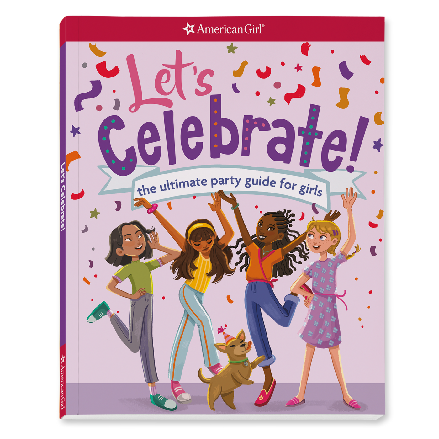 Let's Celebrate! The Ultimate Party Guide for Girls Book N9