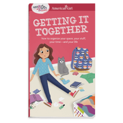 A Smart Girl's Guide: Getting It Together I2