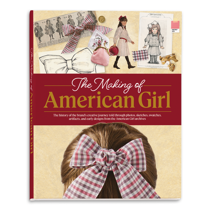 The Making of American Girl Hardcover Book B6
