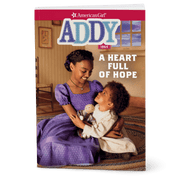 A Heart Full of Hope: Addy Book 2 (Historical Characters) G6