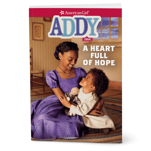 A Heart Full of Hope: Addy Book 2 (Historical Characters) G6