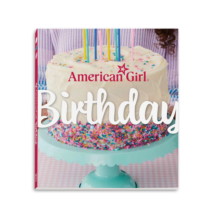 American Girl Birthday! Cookbook P0
