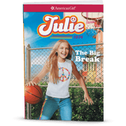 The Big Break: Julie Book 1 (Historical Characters) G2