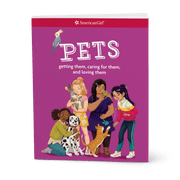 Pets: Getting Them, Caring for Them, and Loving Them X5
