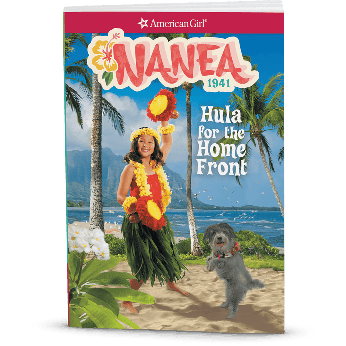 Hula for the Home Front: Nanea Book 2 (Historical Characters) P1
