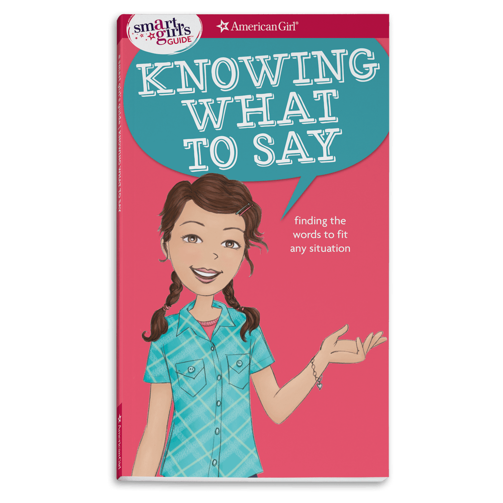 A Smart Girl's Guide: Knowing What to Say W5