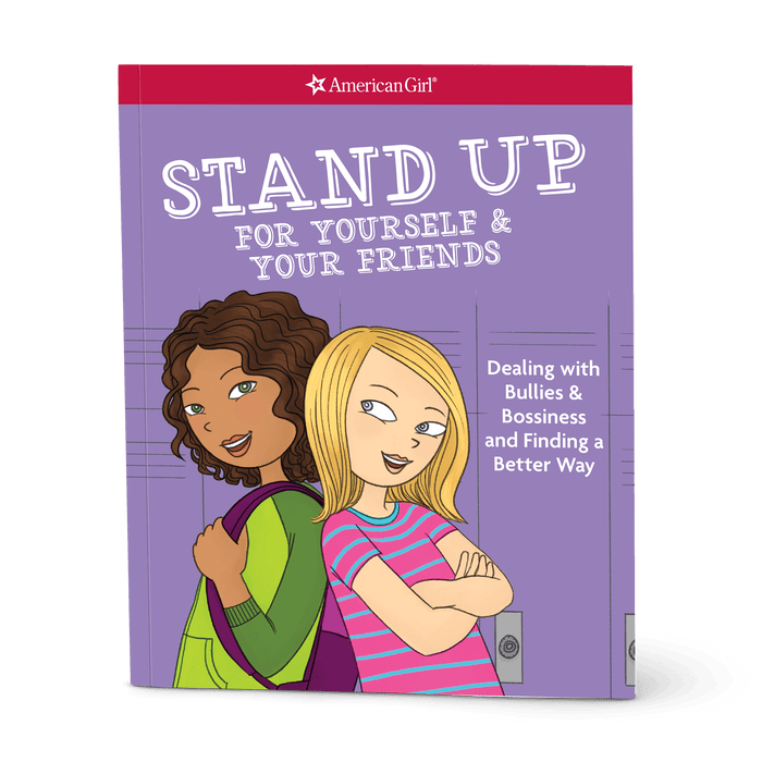 Stand Up for Yourself & Your Friends B7